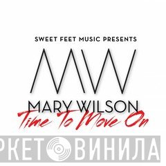 Mary Wilson  - Time To Move On