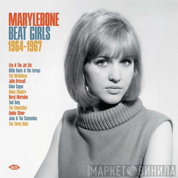  - Marylebone Beat Girls 1964-1967