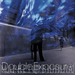 Masahiko Satoh Featuring Eddie Gomez And Steve Gadd  - Double Exposure
