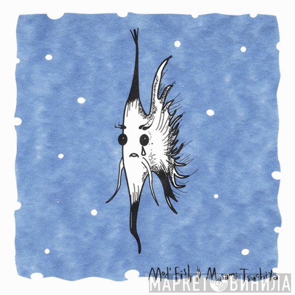 Masami Tsuchiya  - Mod' Fish