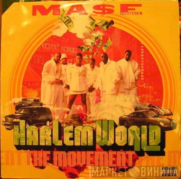 Mase Presents Harlem World  - The Movement