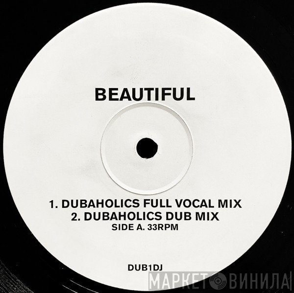 Mash Up - Beautiful (Dubaholics Remixes)