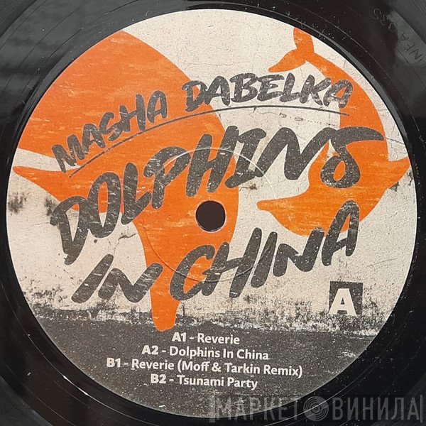 Masha Dabelka - Dolphins In China