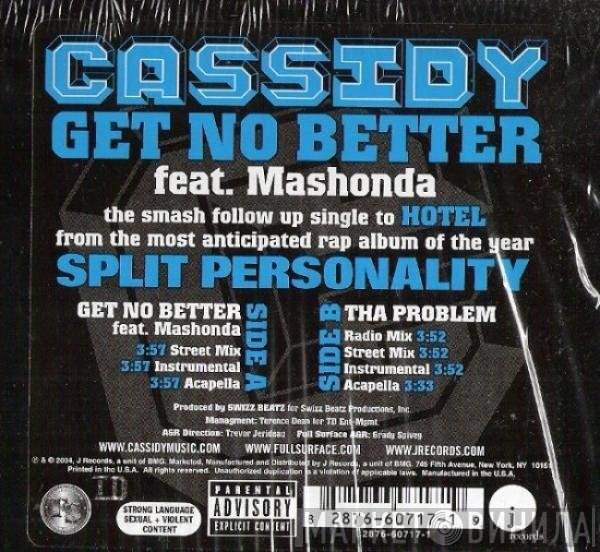 Mashonda, Cassidy  - Get No Better