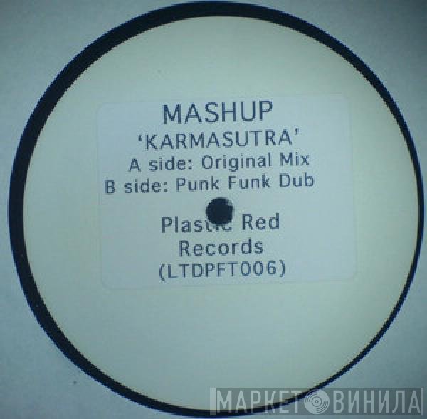 Mashup - Karmasutra