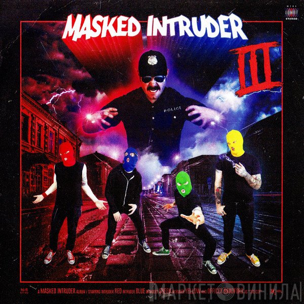 Masked Intruder - III
