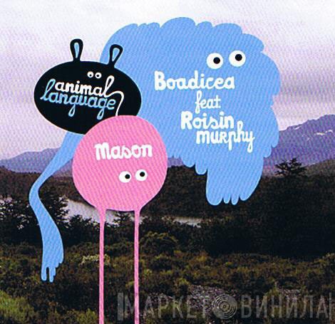 Mason Feat. Róisín Murphy  - Boadicea