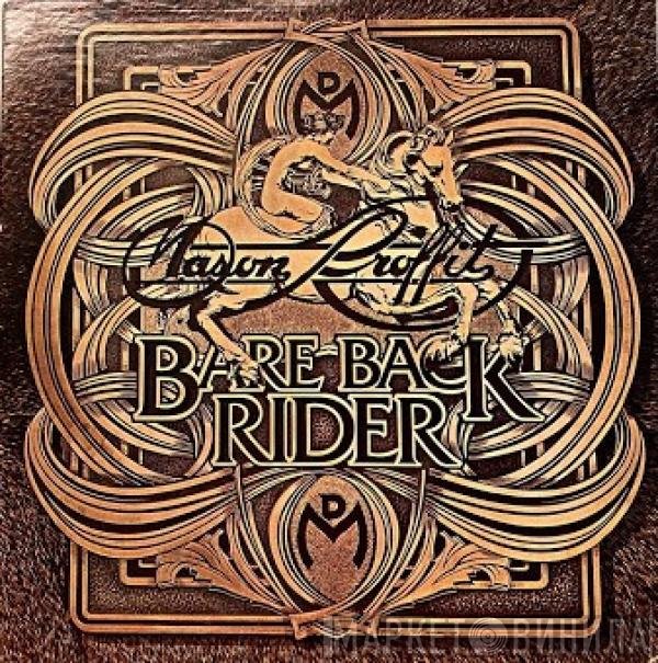 Mason Proffit  - Bareback Rider
