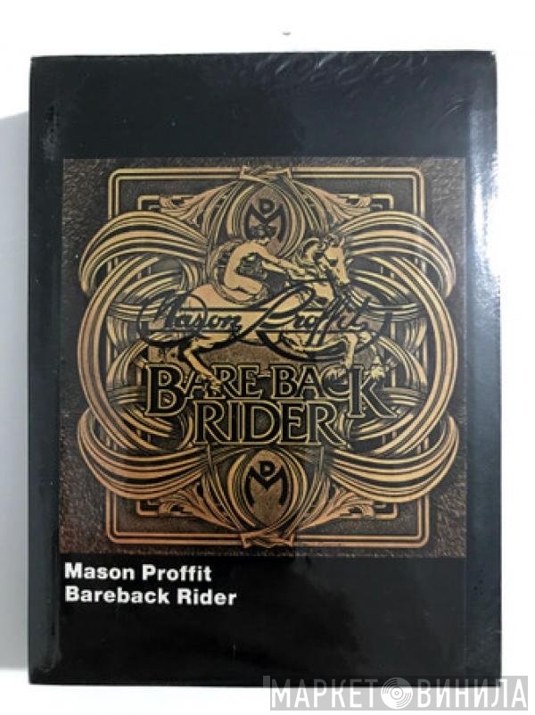Mason Proffit  - Bareback Rider