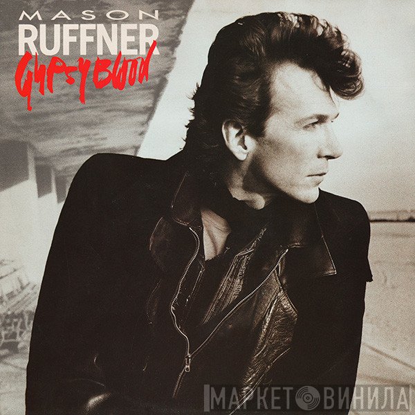 Mason Ruffner  - Gypsy Blood