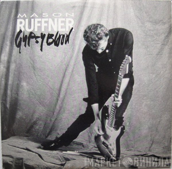 Mason Ruffner  - Gypsy Blood