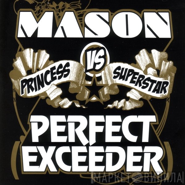 Mason Vs Princess Superstar  - Perfect (Exceeder)