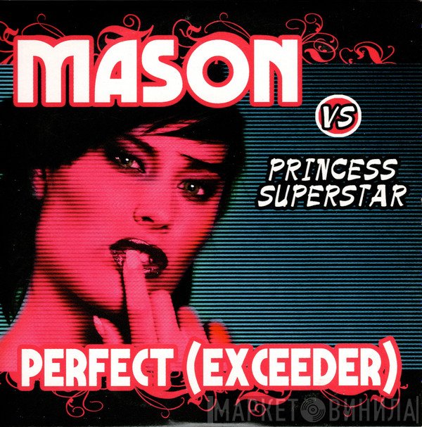 Mason Vs Princess Superstar  - Perfect (Exceeder)