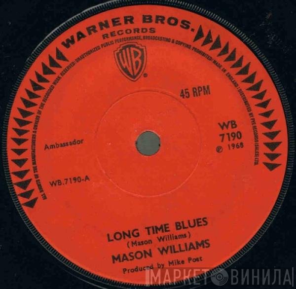 Mason Williams - Long Time Blues / Classical Gas