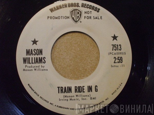 Mason Williams  - Train Ride In G