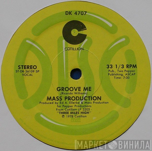 Mass Production - Groove Me / Slow Bump