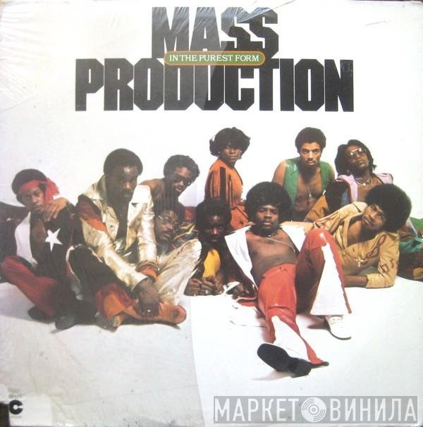 Mass Production  - In The Purest Form
