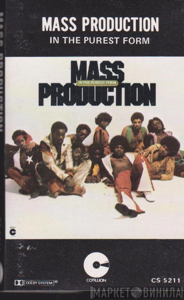 Mass Production  - In The Purest Form