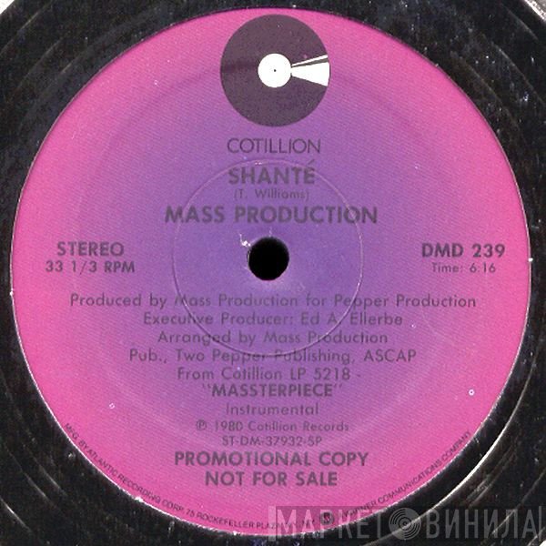 Mass Production  - Shanté