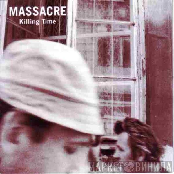 Massacre   - Killing Time