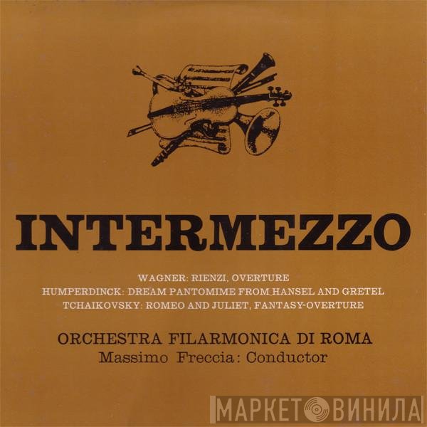Massimo Freccia, Orchestra Filarmonica Di Roma - Intermezzo
