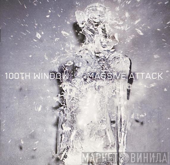 Massive Attack  - 100th Window