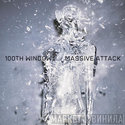 Massive Attack  - 100th Window
