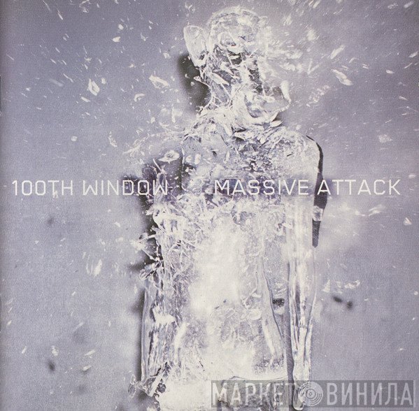 Massive Attack - 100th Window