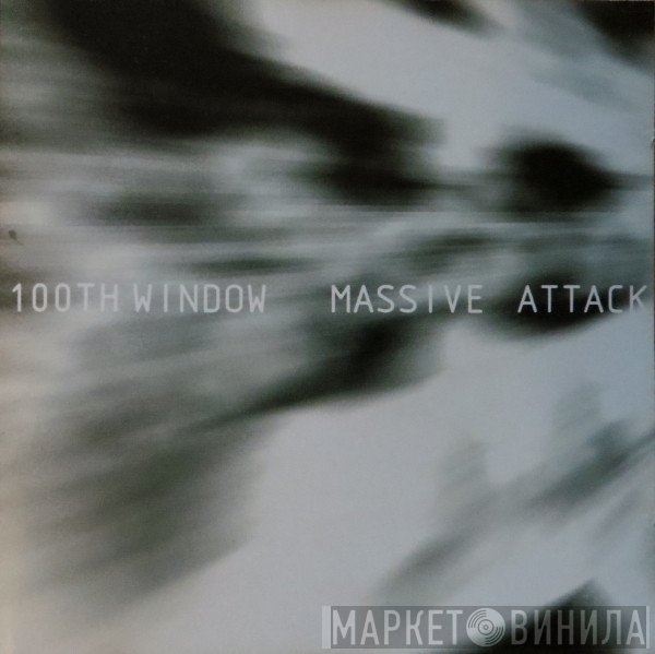 Massive Attack  - 100th Window