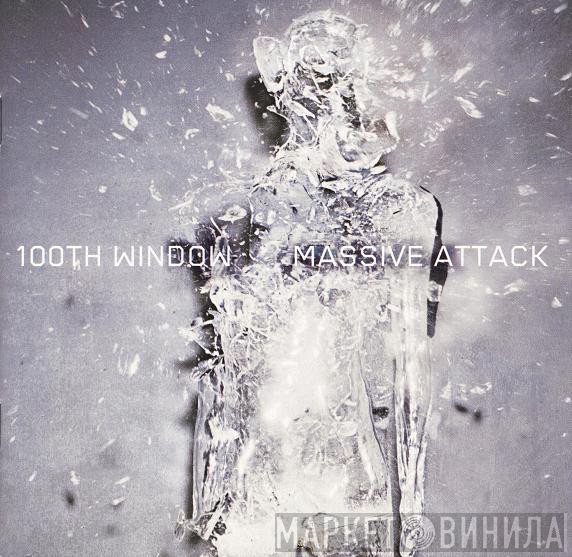 Massive Attack  - 100th Window