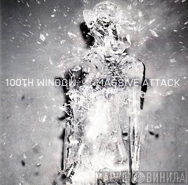 Massive Attack  - 100th Window