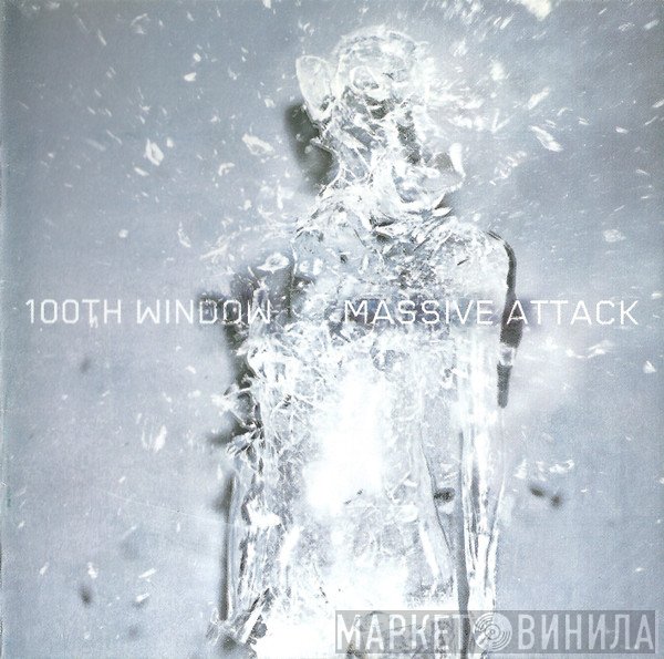 Massive Attack  - 100th Window