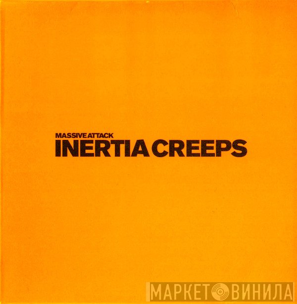 Massive Attack  - Inertia Creeps