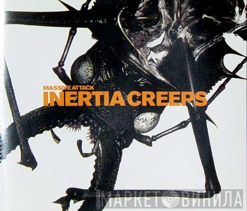 Massive Attack  - Inertia Creeps