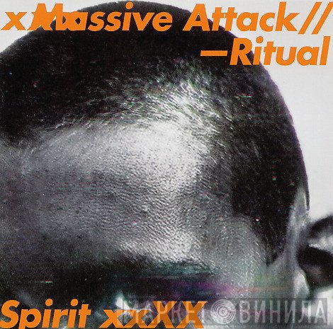 Massive Attack  - Ritual Spirit