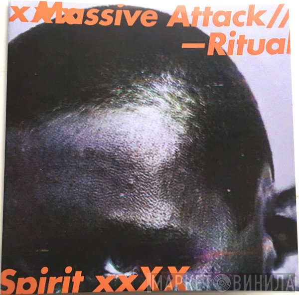 Massive Attack  - Ritual Spirit