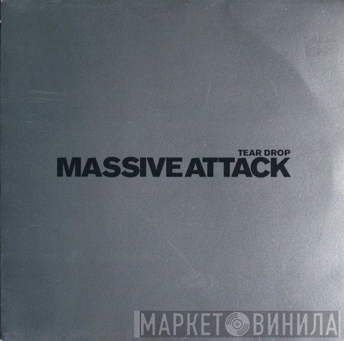 Massive Attack  - Tear Drop