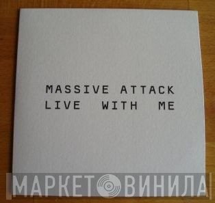 Massive Attack, Terry Callier - Live With Me