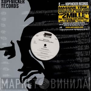 Massive Töne & Skills En Masse & Vanessa Mason  - 2 Mille