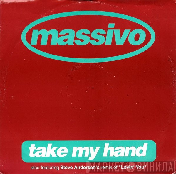 Massivo - Take My Hand