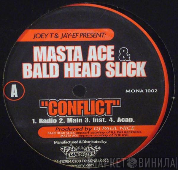 Masta Ace & Bald Head Slick, Strick  - Conflict / The Booth