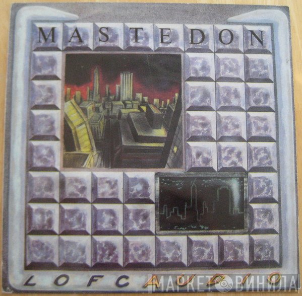 Mastedon  - Lofcaudio