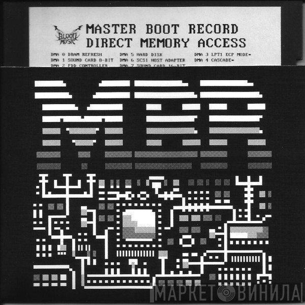 Master Boot Record  - Direct Memory Access