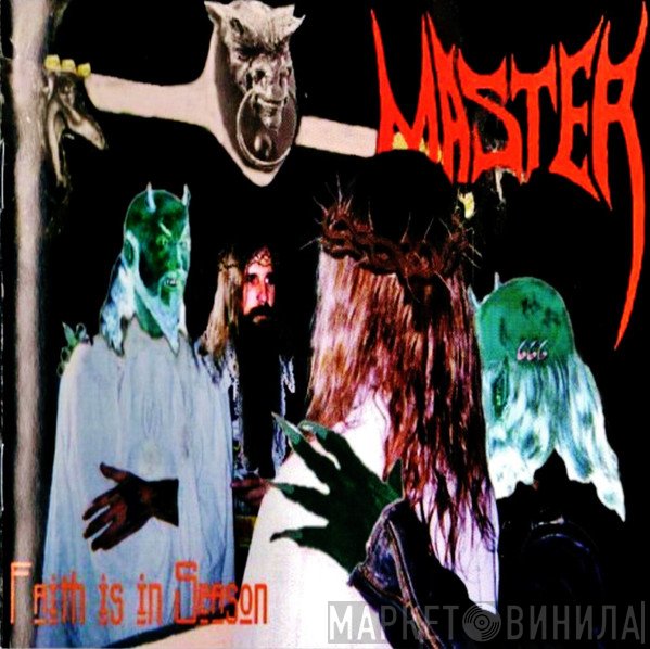 Master   - Faith Is In Season