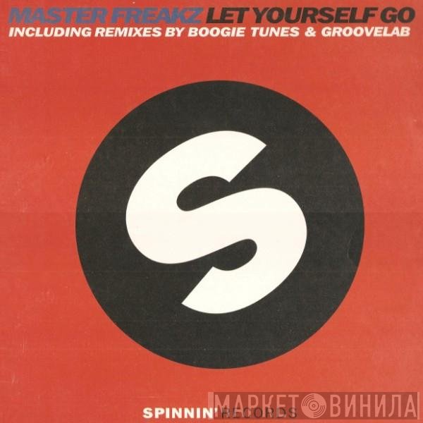 Master Freakz - Let Yourself Go