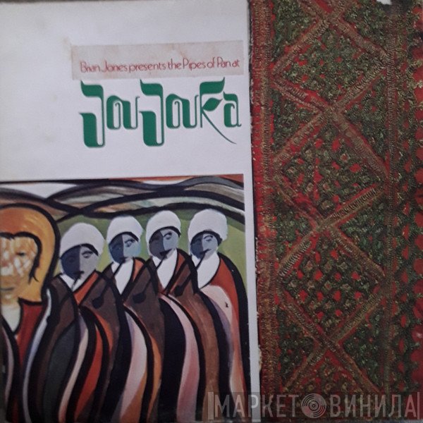 Master Musicians Of Jajouka - Brian Jones Presents The Pipes Of Pan At Joujouka