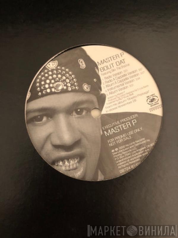 Master P  - Bout Dat