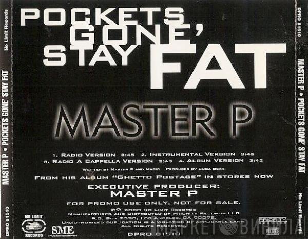 Master P  - Pockets Gone' Stay Fat