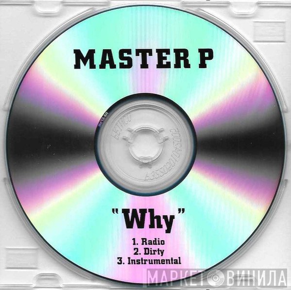 Master P  - Why