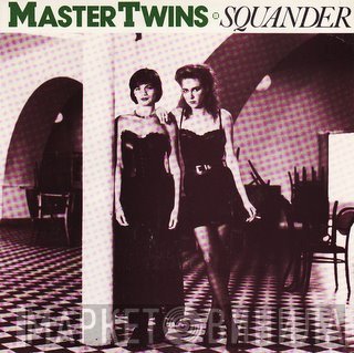 Master Twins - Squander